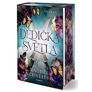 Dědička světla - Rachel Schneider