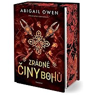 Zrádné činy bohů - Abigail Owen