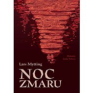 Noc zmaru - Lars Mytting