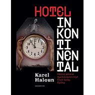 Hotel Inkontinental - Karel Haloun