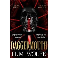 Daggermouth - H. M. Wolfe