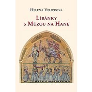 Líbánky s Múzou na Hané - Helena Veličková