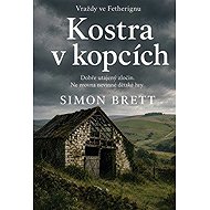 Kostra v kopcích - Simon Brett