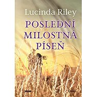 Poslední milostná píseň - Lucinda Riley