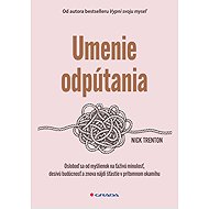 Umenie odpútania (slovensky) - Nick Trenton