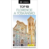 Florencie a Toskánsko – TOP 10 - neuveden