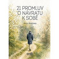 21 promluv o návratu k sobě - 
