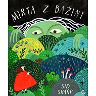Myrta z bažiny - 