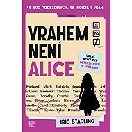 Vrahem není Alice - 