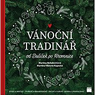 Vánoční Tradinář od Dušiček po Hromnice - Martina Viktorie Kopecká