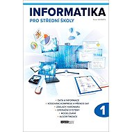 Informatika pro střední školy 1. díl - Pavel Navrátil