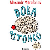 Doba pitomců - Alexandr Mitrofanov