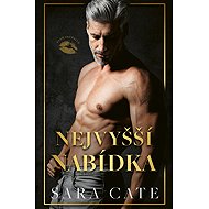Nejvyšší nabídka - Sara Cate