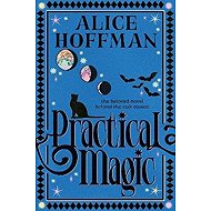 Practical Magic - Alice Hoffman
