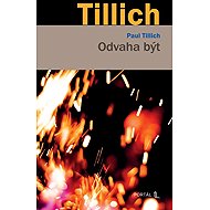 Odvaha být - Paul Tillich