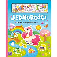 Knížka s magnetkami Jednorožci - Anna Podgórska