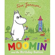 Moomin and the Birthday Button - Tove Jansson