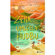 Žena, která v sobě umlčela hudbu - 
