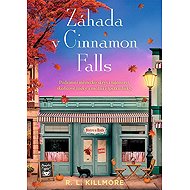 Záhada v Cinnamon Falls - R. L. Killmore