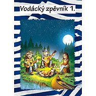 Vodácký zpěvník 1. - neuveden