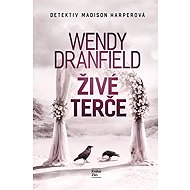 Živé terče - Wendy Dranfield