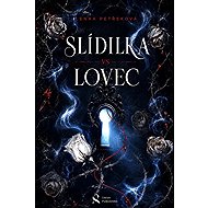 Slídilka vs Lovec - Lenka Petřeková