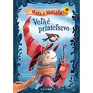 Mats a Matilda: Veľké priateľstvo (slovensky) - 