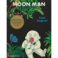 Moon Man - Tomi Ungerer