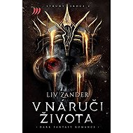 V náruči života - Liv Zander