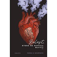 Bolest, která se naučila mluvit - 
