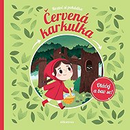Roztoč si pohádku Červená Karkulka - Štěpánka Sekaninová