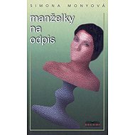 Manželky na odpis - Simona Monyová