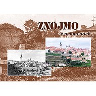 Znojmo v proměnách - 