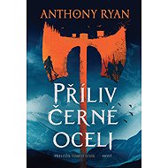 Příliv černé oceli - Anthony Ryan