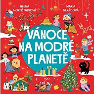 Vánoce na modré planetě - Alena Mornštajnová