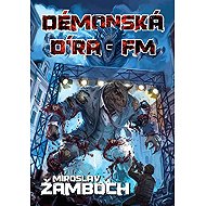 Démonská díra - FM - Miroslav Žamboch