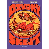 Divoký skejt - 