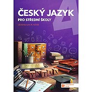 Český jazyk 4 - učebnice pro SŠ - Jaroslav Kalužík  Kateřina Štrpková