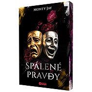Spálené pravdy - Monty Jay