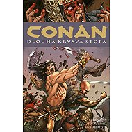 Conan 21: Dlouhá krvavá stopa - Robert E. Howard  Cullen Bunn