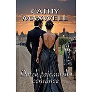 Dotek tajemného ochránce - Cathy Maxwell