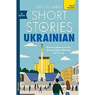 Short Stories in Ukrainian for Beginners - Olly Richards