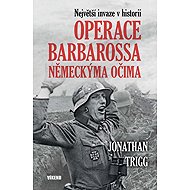 Operace Barbarossa německýma očima - 