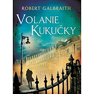 Volanie Kukučky - J. K. Rowling
