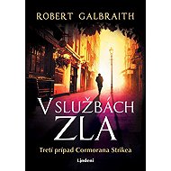 V službách zla - Robert Galbraith  J. K. Rowling