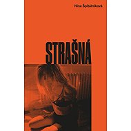 Strašná - Nina Špitálníková