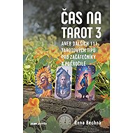 Čas na tarot 3 - Anna Bechná