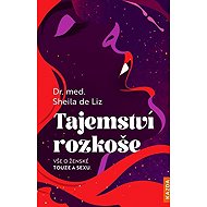 Tajemství rozkoše - Sheila de Liz