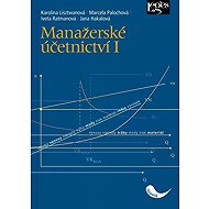 Manažerské účetnictví I - Jana Hakalová