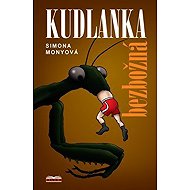 Kudlanka bezbožná - Simona Monyová